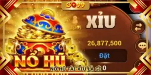 Nổ hũ tài xỉu là gì ở GO99